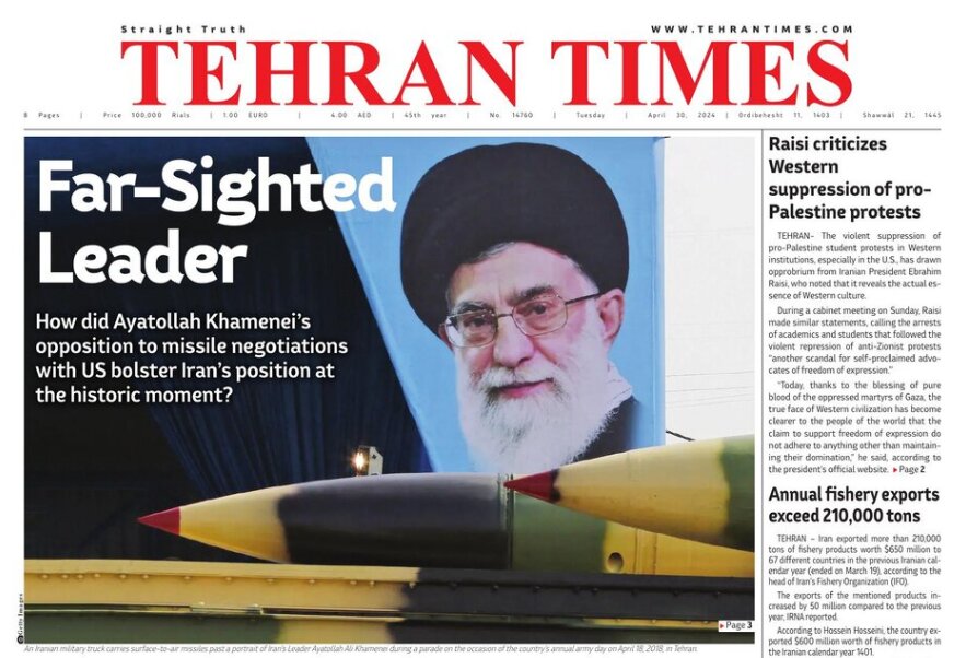Front pages of Iran's English dailies on April 30