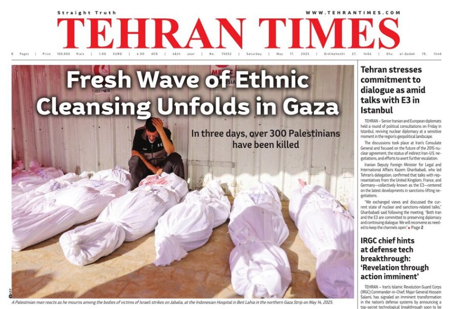 Front pages of Iran’s English dailies on May 17