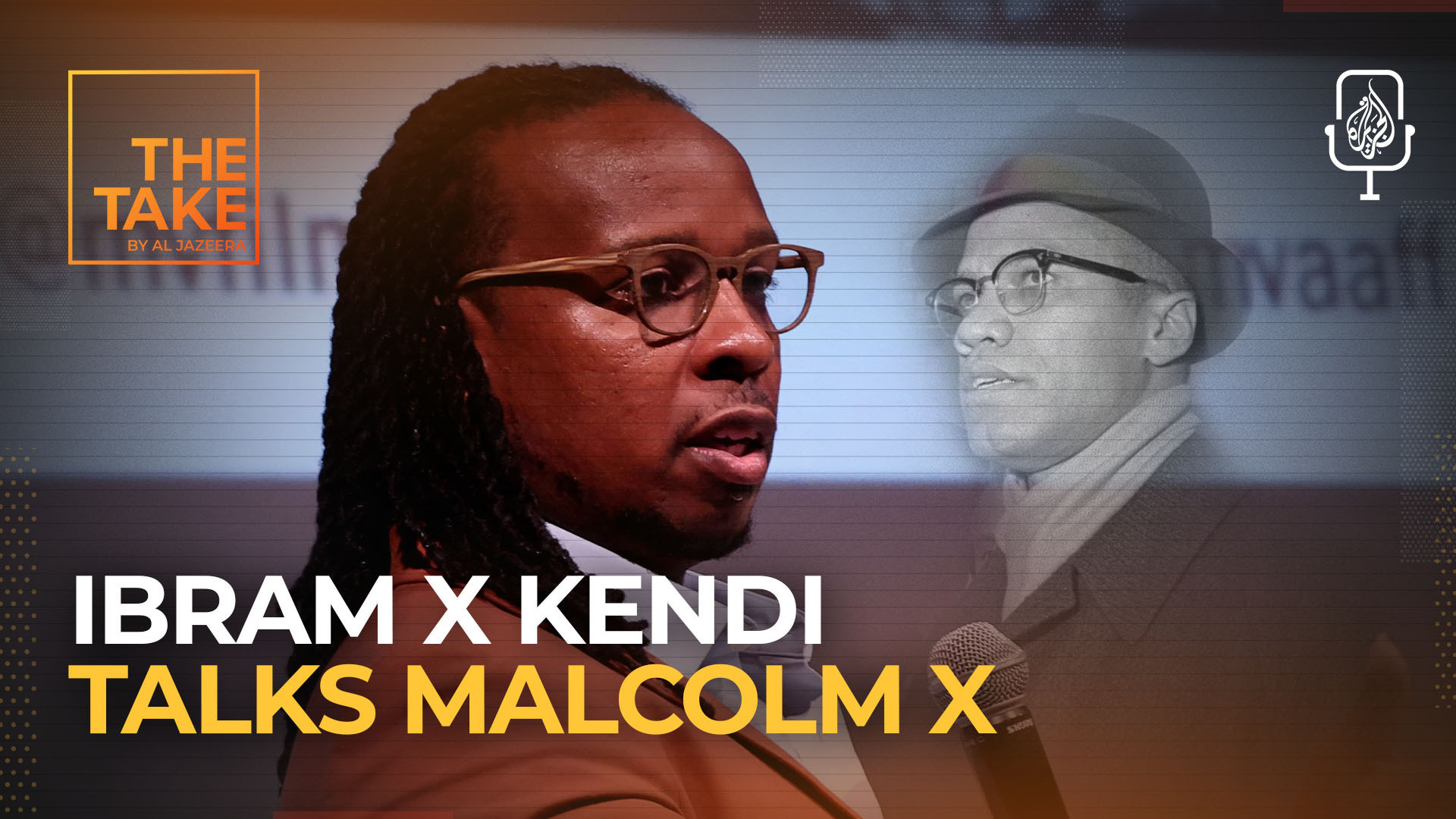 Malcolm X at 100: Ibram X Kendi looks to the future | Civil Rights News