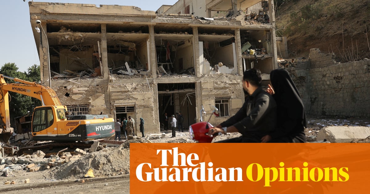 In Iran, Israel’s attack has shattered any trust in the west – even for those with no love of the state | Hossein Hamdieh