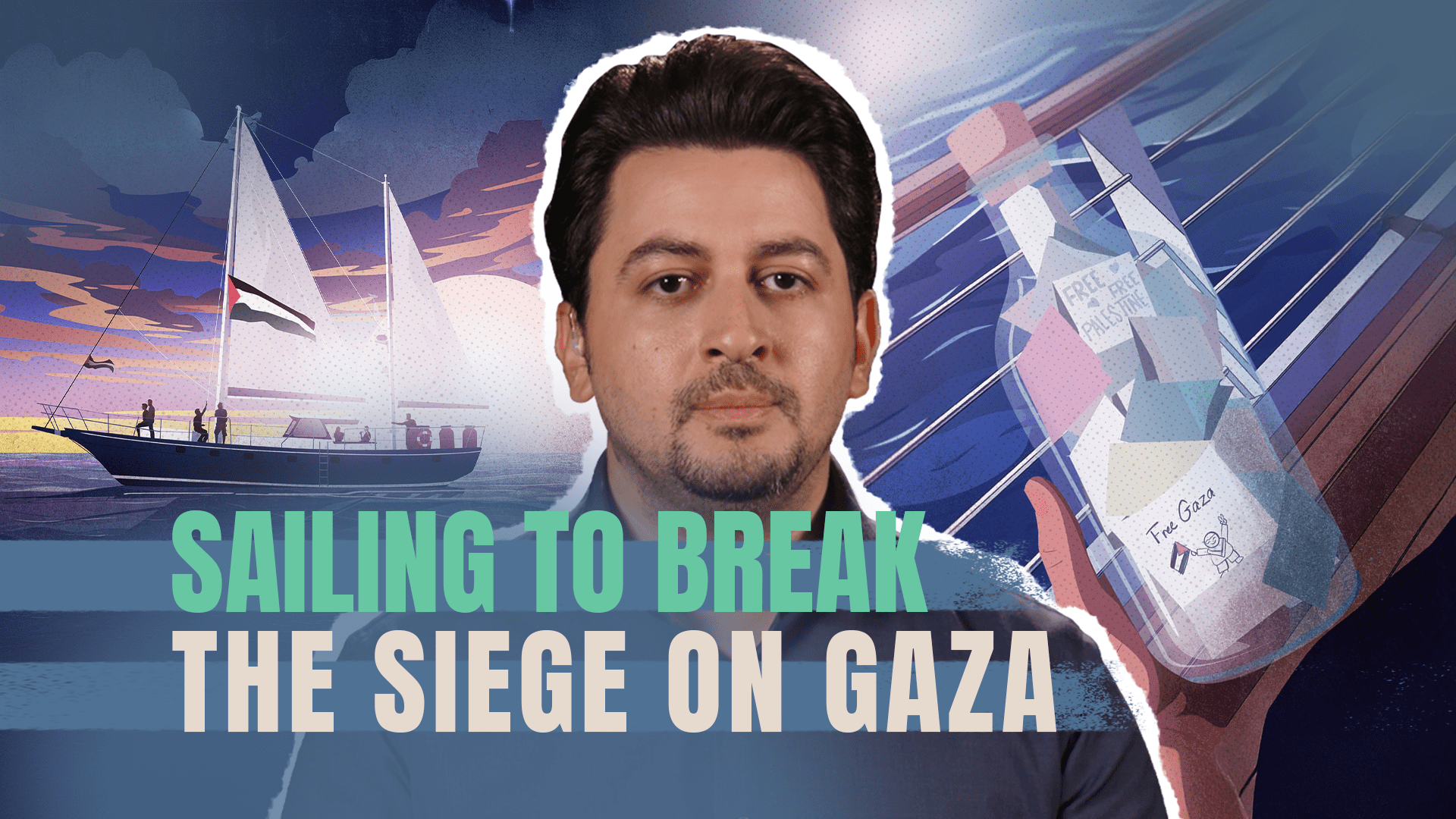 Sailing to break the siege on Gaza