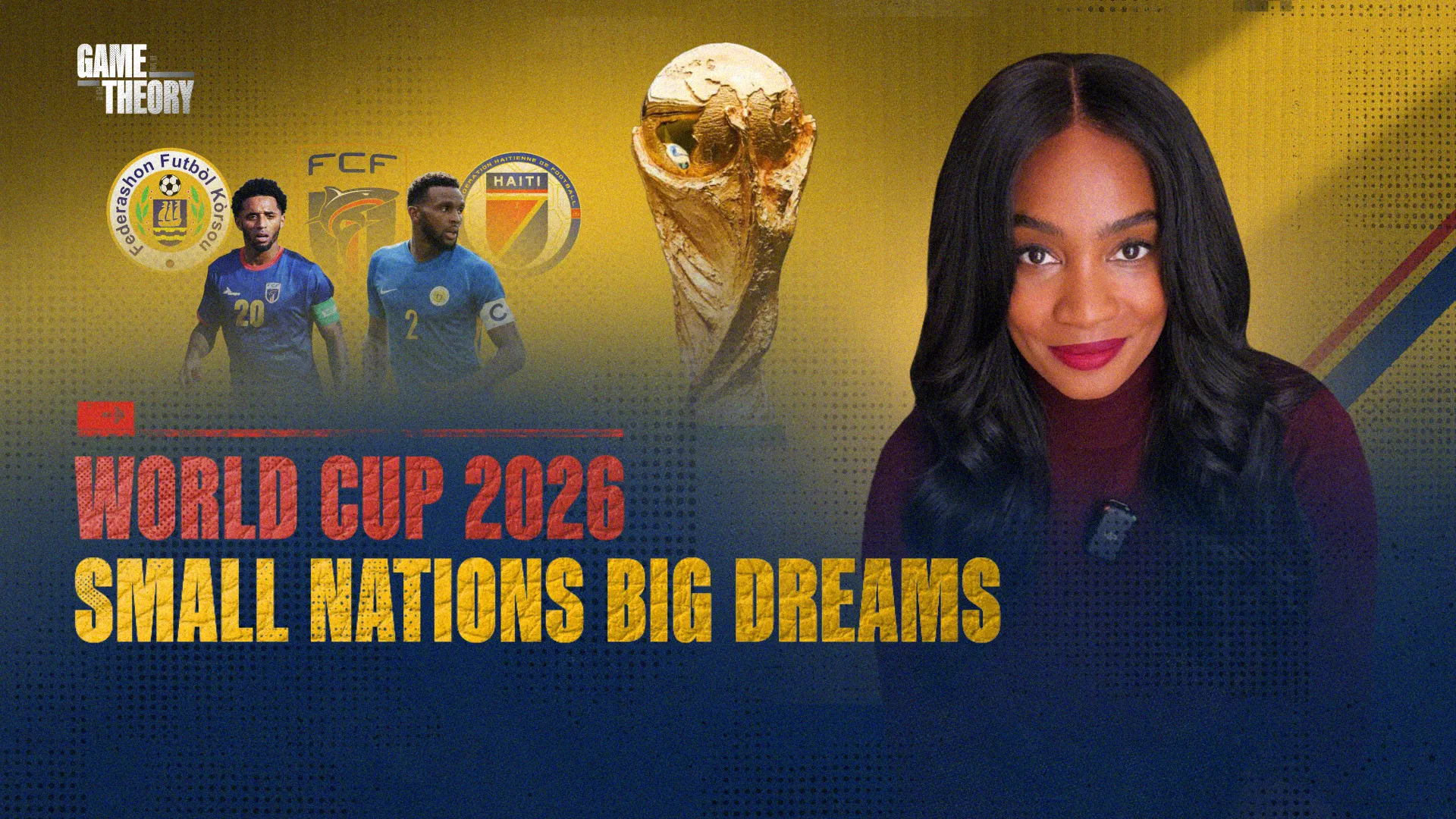 World Cup 2026: Small nations Big Dreams | Digital Series