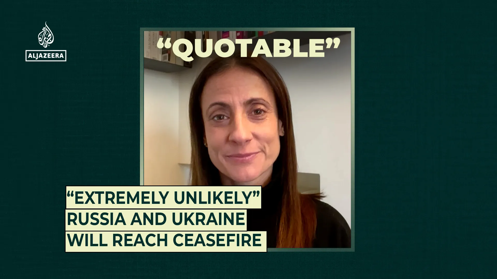 “Extremely unlikely” Russia and Ukraine will reach ceasefire