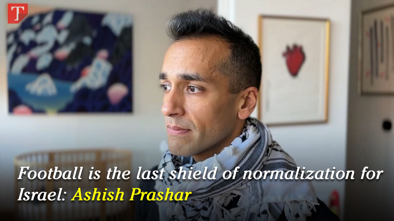 Football is the last shield of normalization for Israel: Ashish Prashar
