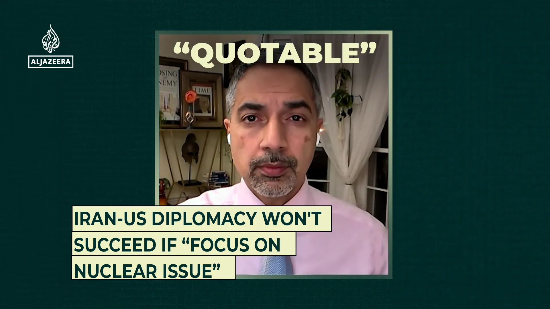 Iran-US diplomacy won’t succeed if “focus on nuclear issue” | Al Jazeera