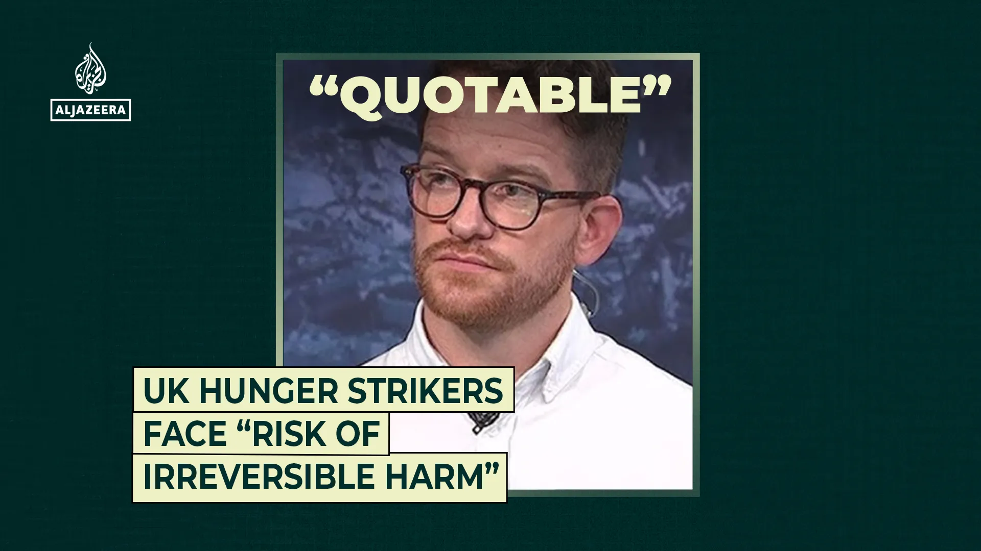 UK hunger strikers face “risk of irreversible harm” | Al Jazeera