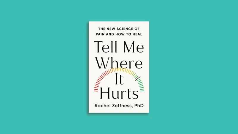 ‘Tell Me Where It Hurts’ sets the record straight on pain — and how to treat it