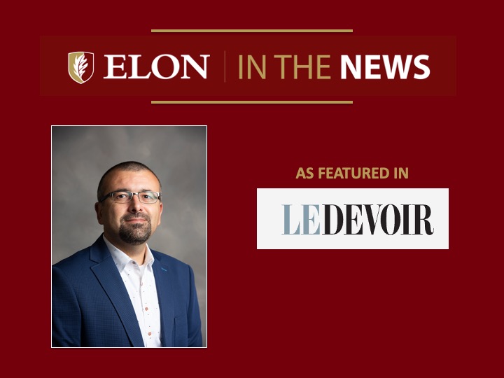 Baris Kesgin offers insight on U.S.–Iran tensions in Le Devoir | Today at Elon