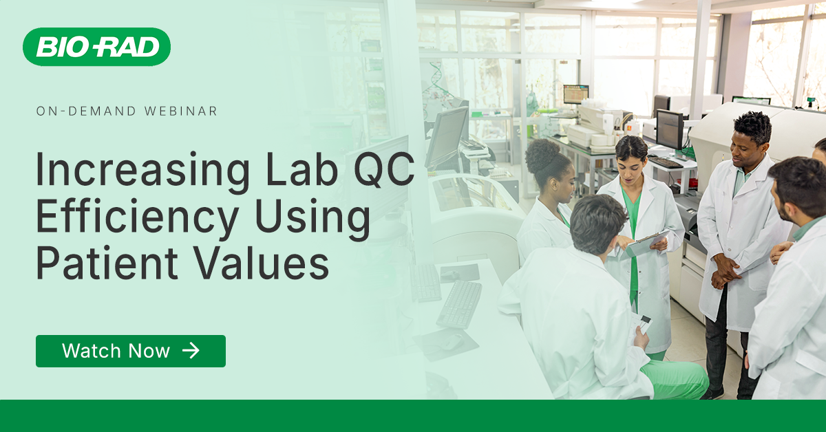 Increasing Lab QC Efficiency Using Patient Values