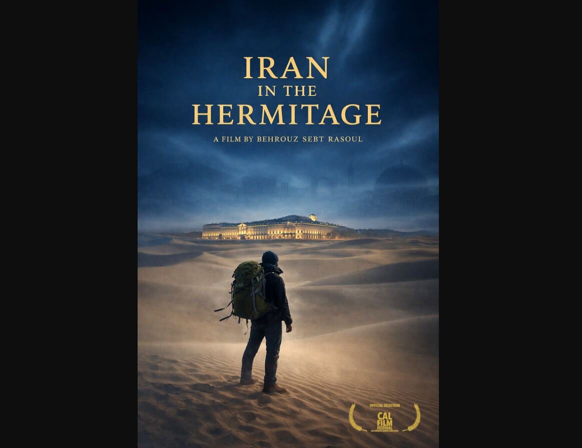 Iranian documentary “Iran in the Hermitage” to make world premiere at Cal Film Festival