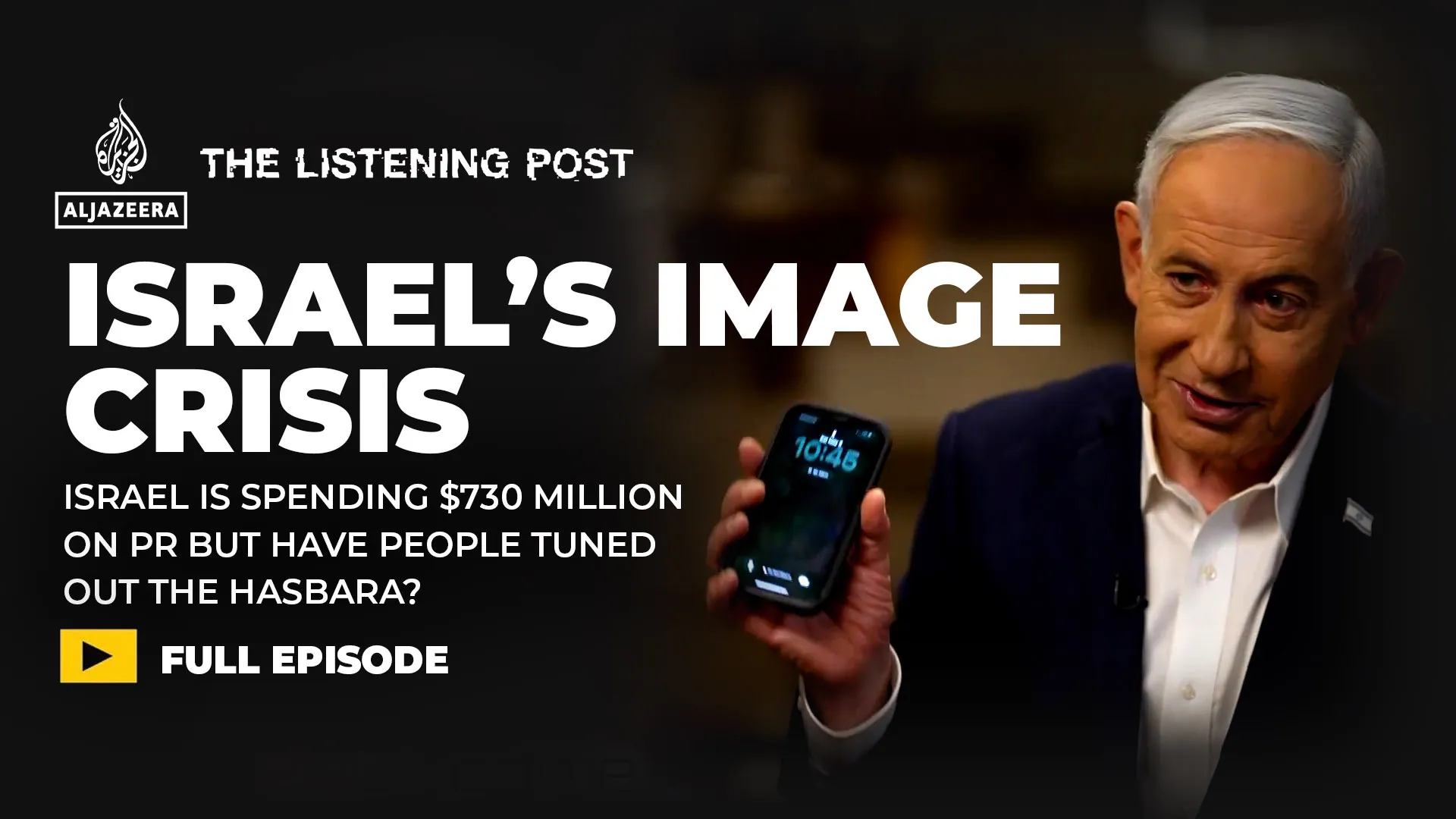 Israel’s Image Crisis: Becoming Too Big to Spin? | TV Shows